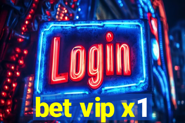 bet vip x1